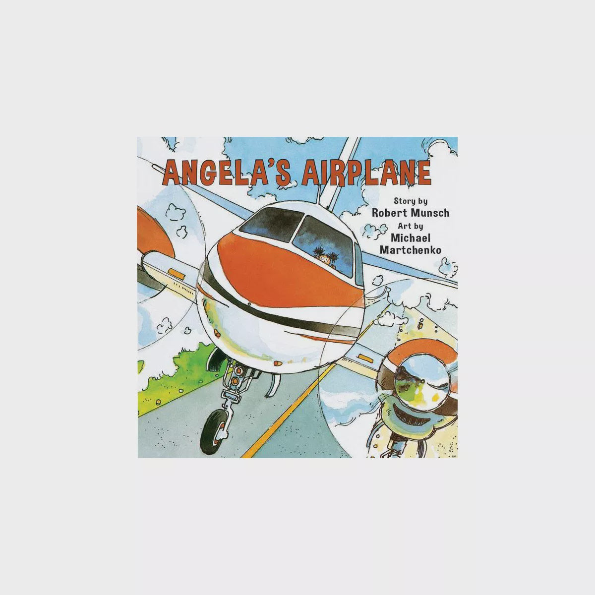 Robert Munsch Angela's Airplane Book