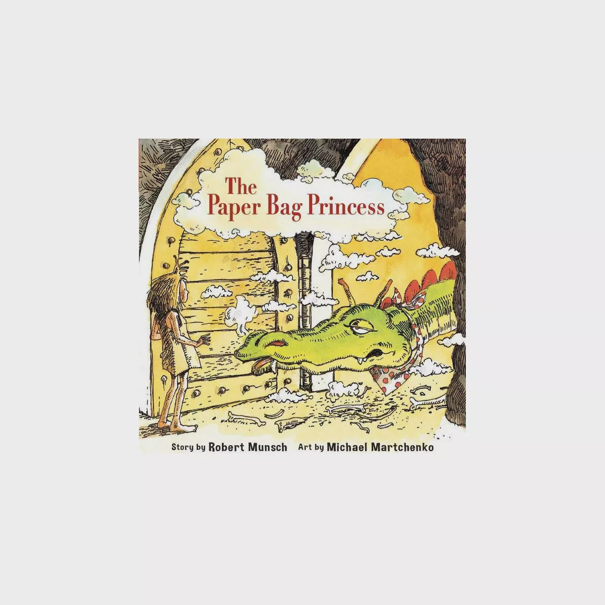 Robert Munsch The Paper Bag Princess Book