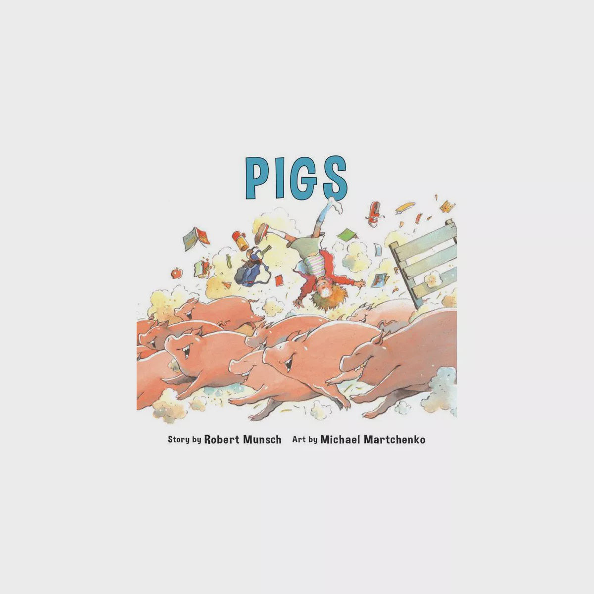 Robert Munsch Pigs Book