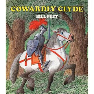 Bill Peet Cowardly Clyde